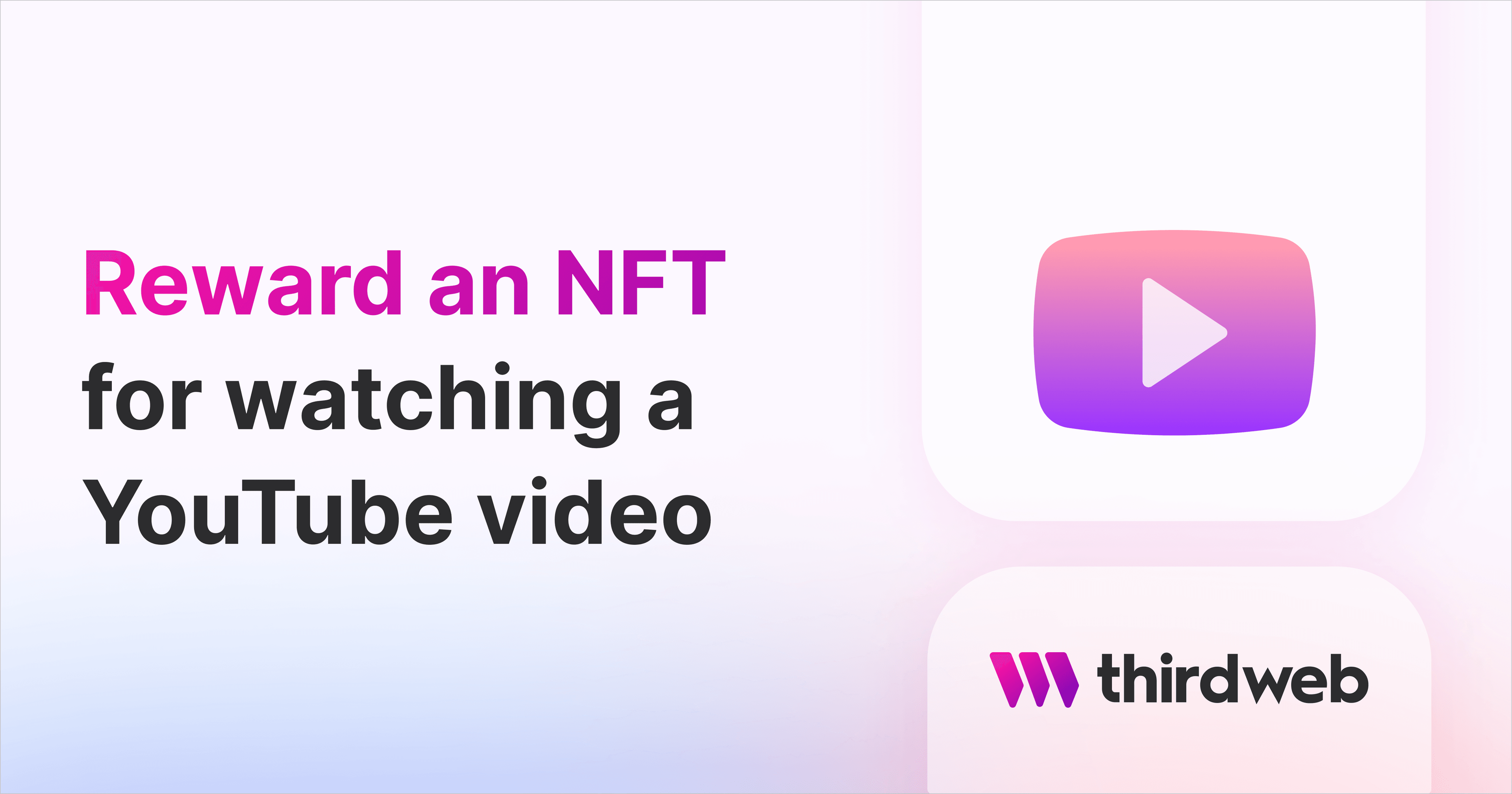 Reward an NFT for watching a YouTube video thumbnail