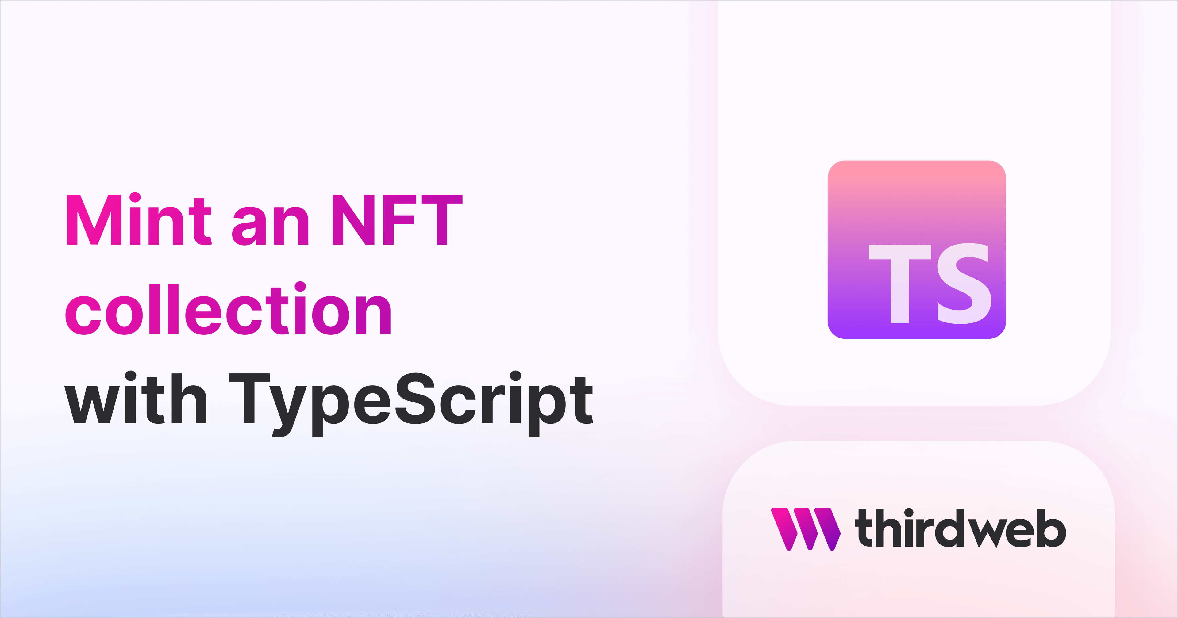 Mint an NFT Collection with TypeScript thumbnail