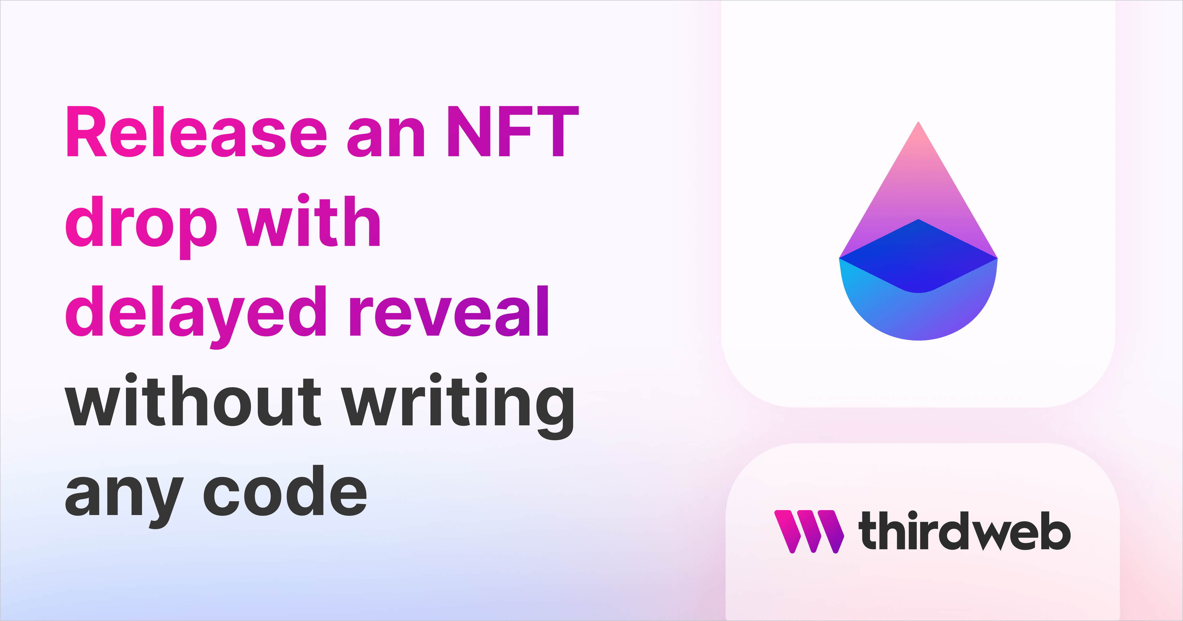 Release an NFT drop with delayed reveal without writing any code thumbnail